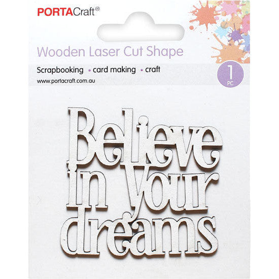 Laser Cut CB Believe In Your Dreams 62x60mm 1pk
