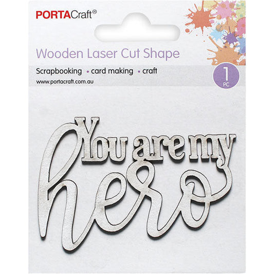 Laser Cut  CB You Are My Hero 85x56mm 1pk