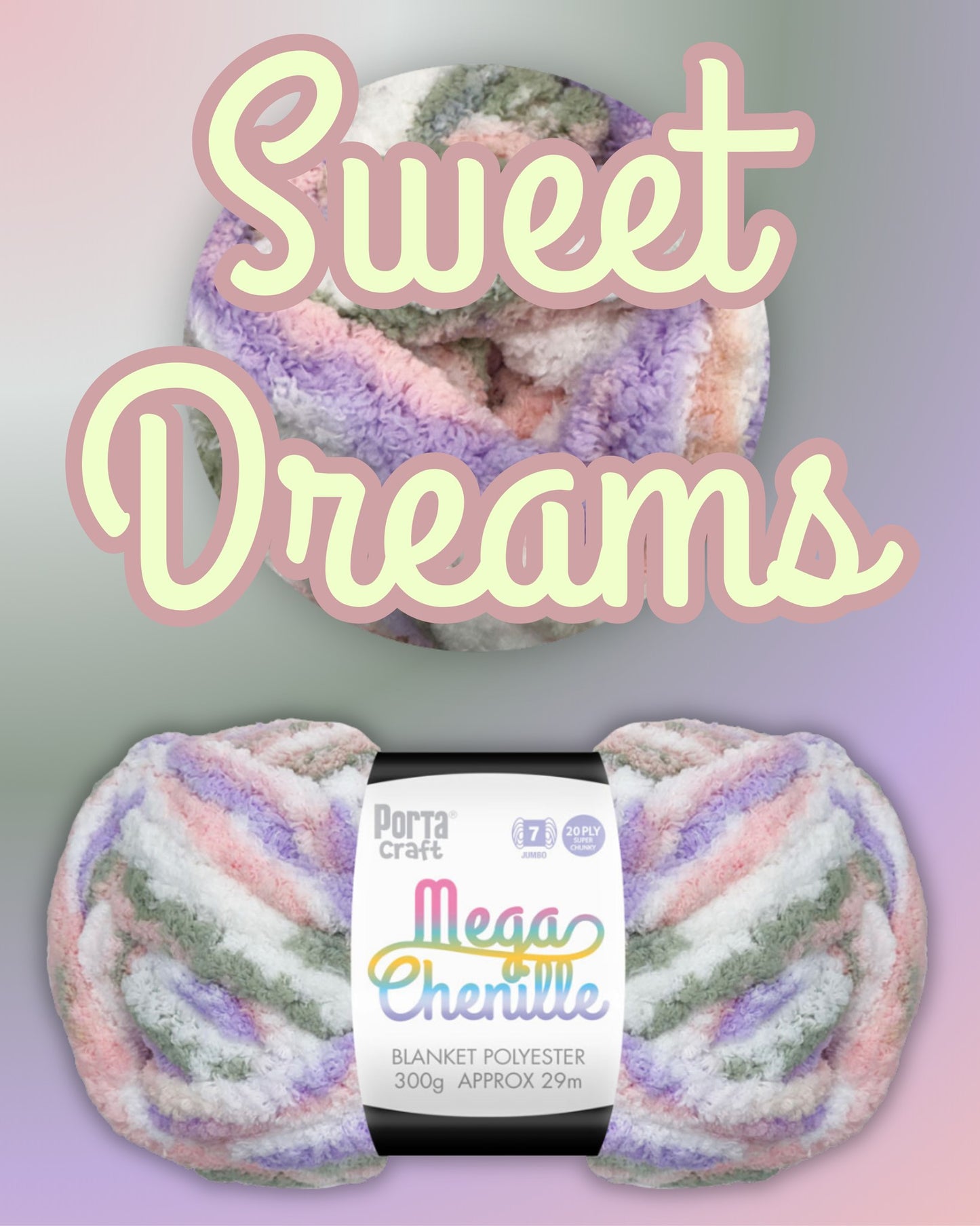 Mega Chenille Yarn 300g 29m 20ply Multi Sweet Dreams